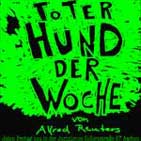 alfred reuters - toter Hund der Woche